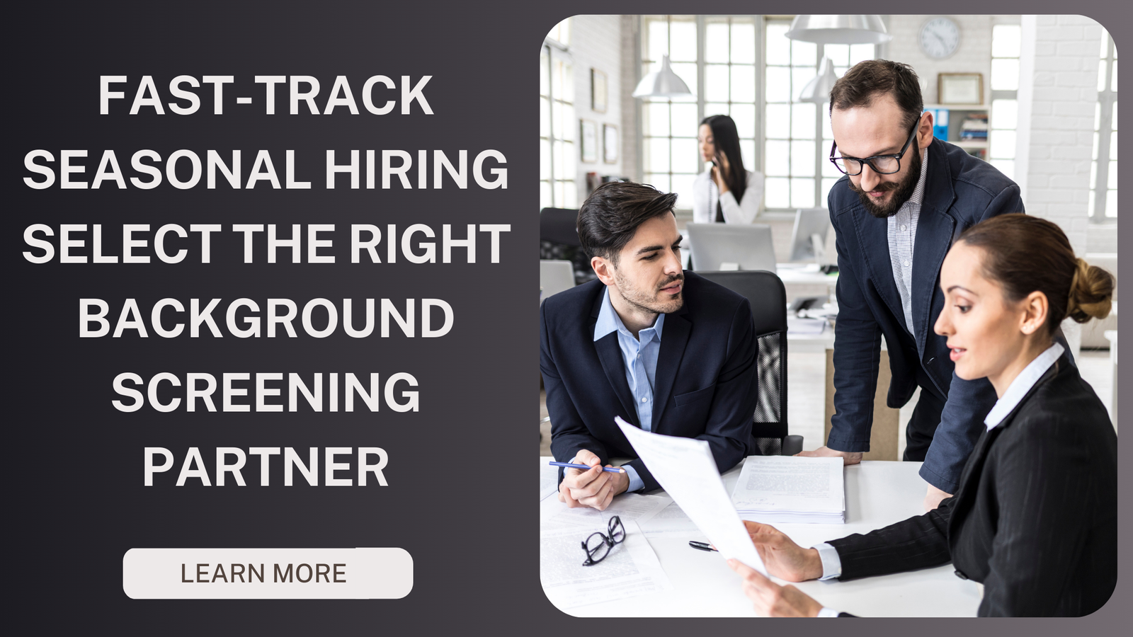 Accelerating Seasonal Hiring How to Choose the Right Background Screening Partner for Quick, Reliable Results