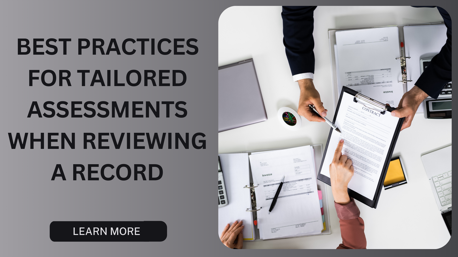 Best Practices for Individualized Assessments When a Record Requires Review