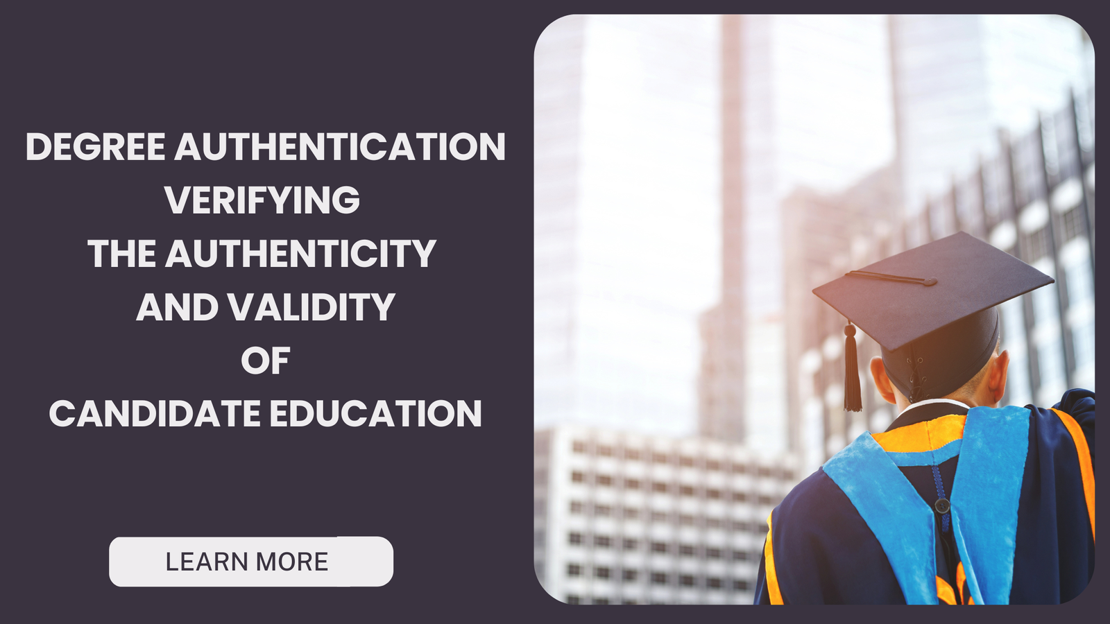 How to Ensure the Authenticity of Candidate Degrees: A Guide to Degree Authentication