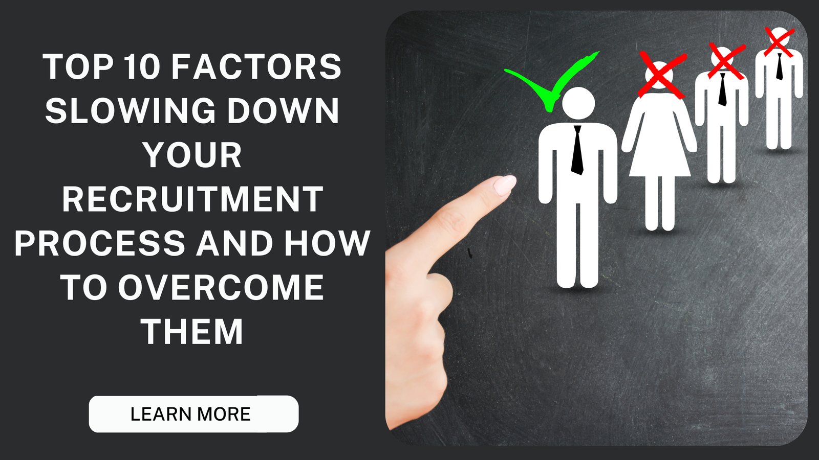 The 10 Most Common Reasons Your Hiring Process is Slowing Down