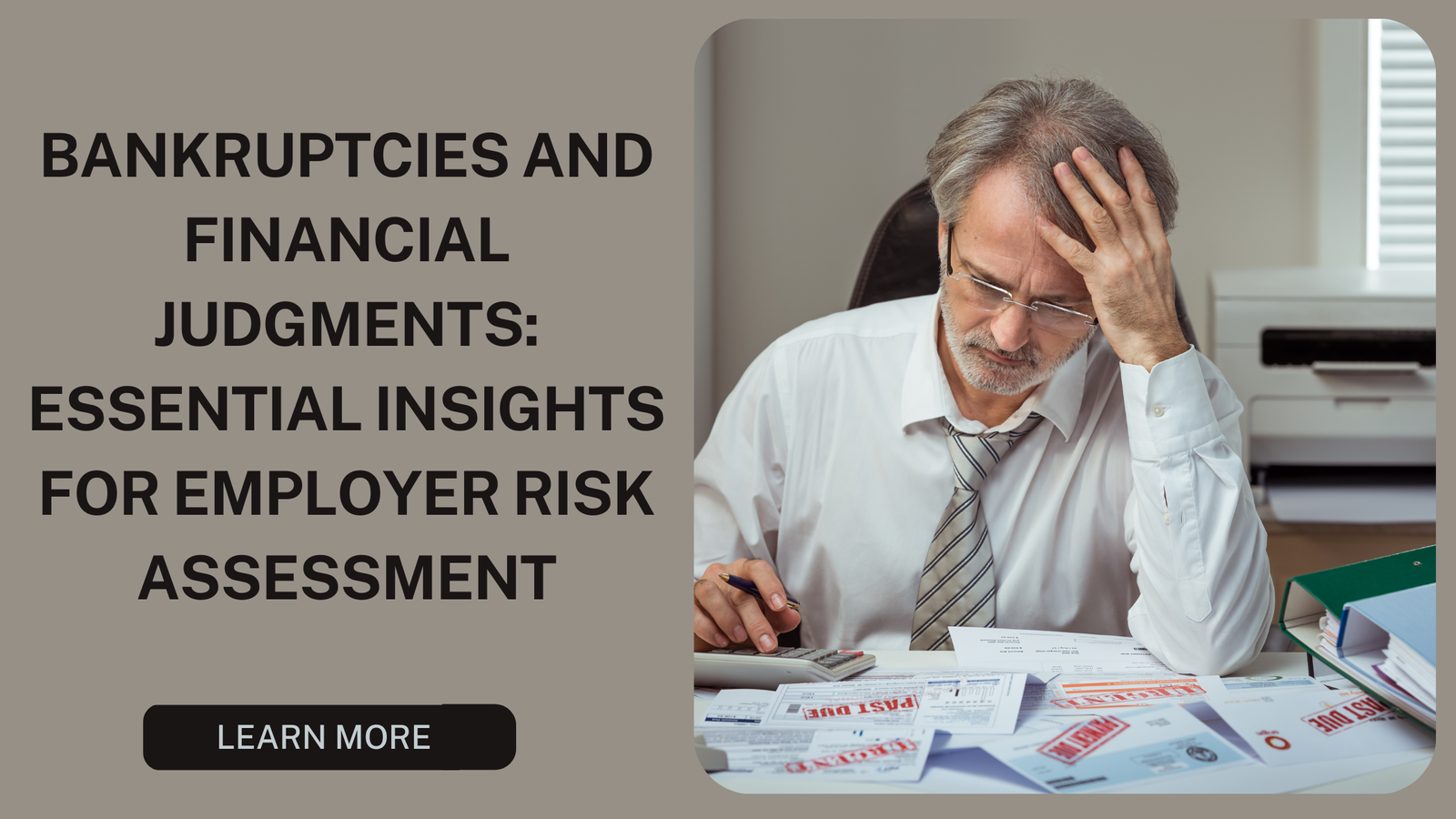 The Role of Bankruptcies and Financial Judgments in Hiring Decisions Protecting Your Business