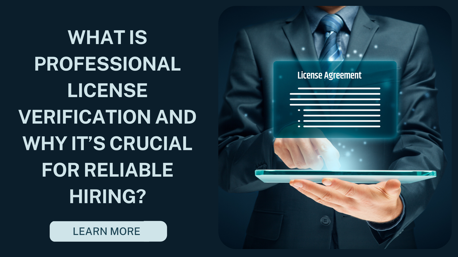 Why Professional License Verification is Crucial for Compliance and Safety in Hiring